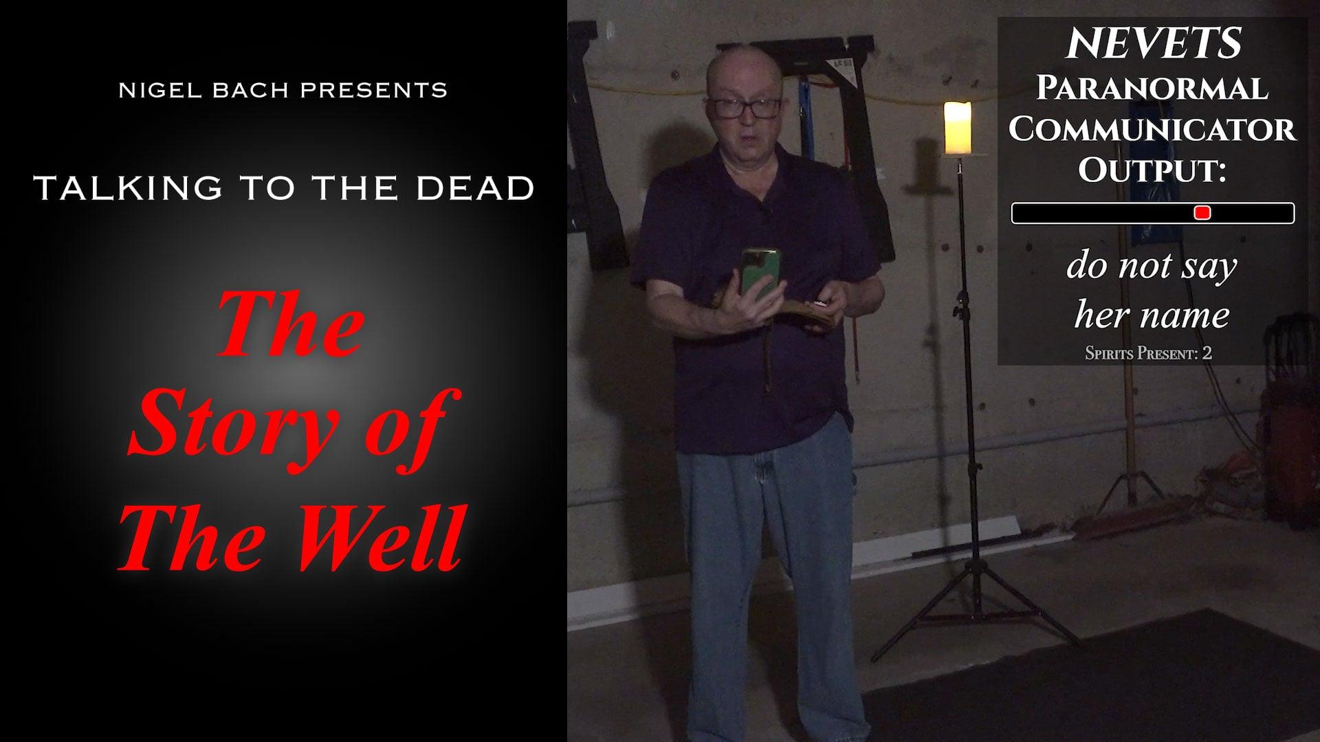 S01E01 Talking to the Dead: The Well