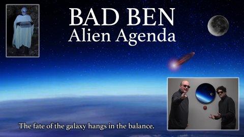 Bad Ben 12: Alien Agenda (2023)